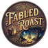 Decorative logo for 'Fabled Roast' with a cup, book, campfire, and tree design.